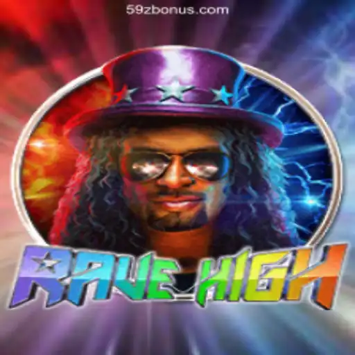 Explore the Exciting World of RaveHigh: A New Revolution in Slot Gaming