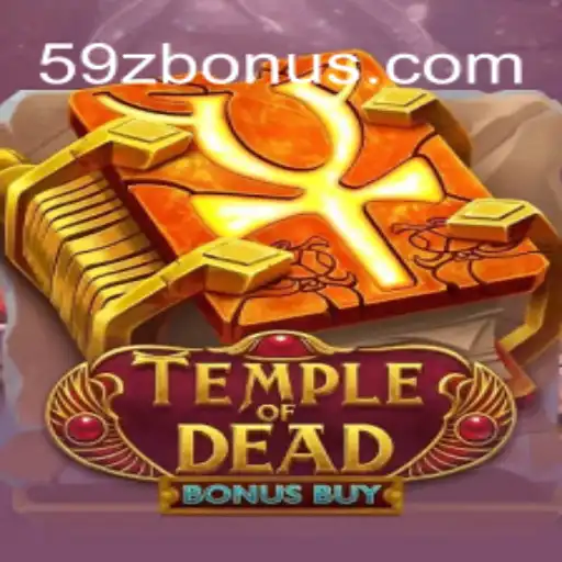 Explore the Thrilling World of 'Temple of Dead Bonus Buy' Slots Game